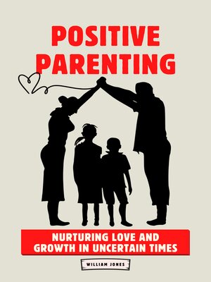 cover image of Positive Parenting